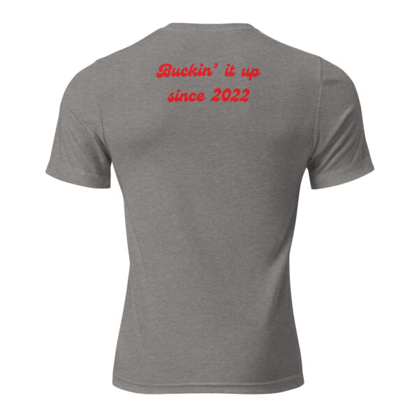 Buckin' It Up Since 2022 Short sleeve t-shirt