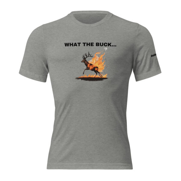 What the Buck Short sleeve t-shirt - Image 45