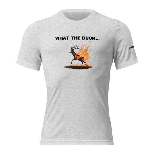 What the Buck Short sleeve t-shirt - Image 49